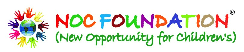 NOC FOUNDATION NEW OPPORTUNITY FOR CHILDRENS
